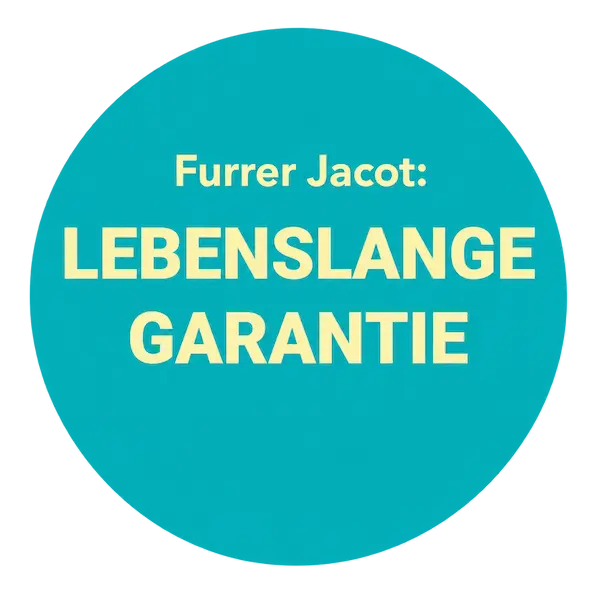 Furrer Jacot: Lebenslange Garantie